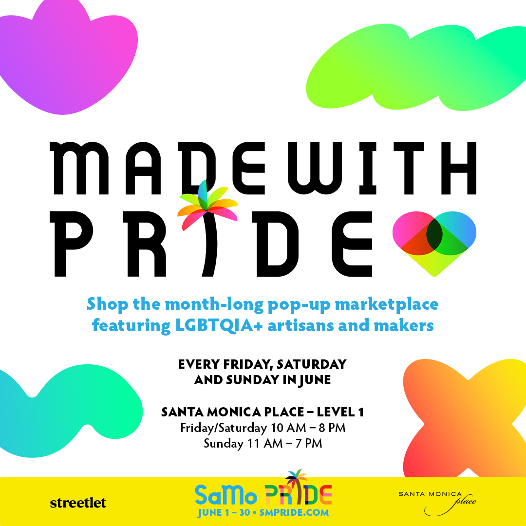 Pop-up marketplace Made With Pride returns to Santa Monica Place - Santa  Monica Daily Press