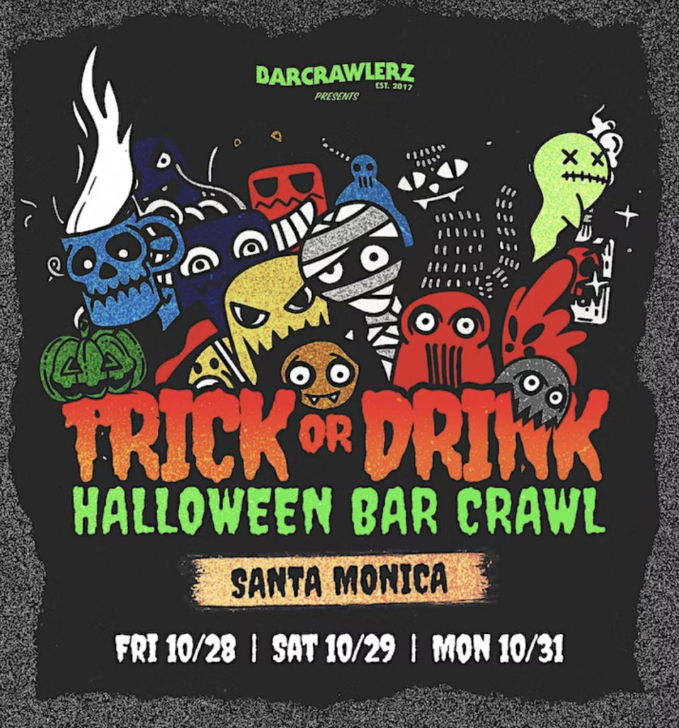 Trick or Drink Halloween Bar Crawl Visit Santa Monica