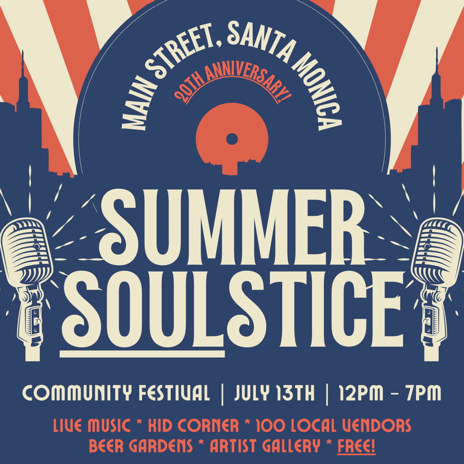 Summer Soulstice Street Festival Visit Santa Monica